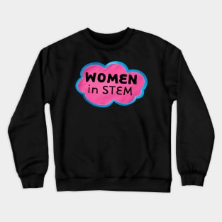 Women in Stem Crewneck Sweatshirt